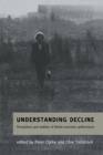 Image for Understanding decline  : perceptions and realities of British economic performance