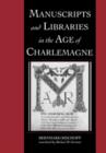Image for Manuscripts and Libraries in the Age of Charlemagne