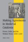 Image for Making Agreements in Medieval Catalonia