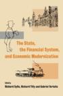 Image for The State, the Financial System and Economic Modernization