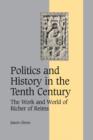 Image for Politics and History in the Tenth Century