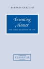Image for Inventing Homer  : the early reception of epic