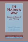 Image for In harm&#39;s way  : essays in honor of Joel Feinberg