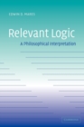 Image for Relevant Logic : A Philosophical Interpretation