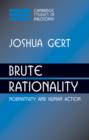 Image for Brute Rationality