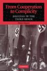 Image for From Cooperation to Complicity : Degussa in the Third Reich