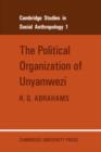 Image for The Political Organization of Unyamwezi