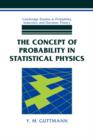Image for The concept of probability in statistical physics