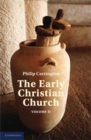 Image for The Early Christian Church: Volume 2, The Second Christian Century