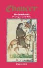 Image for The merchant&#39;s prologue and tale from the Canterbury tales