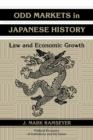 Image for Odd markets in Japanese history  : law and economic growth