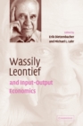 Image for Wassily Leontief and Input-Output Economics
