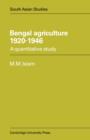 Image for Bengal Agriculture 1920-1946 : A Quantitative Study