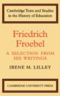 Image for Friedrich Froebel : A Selection from His Writings