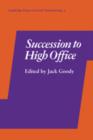 Image for Succession to High Office
