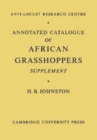 Image for Annotated Catalogue of African Grasshoppers