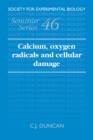 Image for Calcium, oxygen radicals and cellular damage
