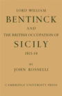 Image for Lord William Bentinck and the British Occupation of Sicily 1811-1814