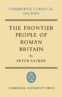 Image for The Frontier People of Roman Britain