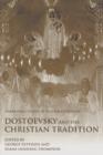 Image for Dostoevsky and the Christian tradition