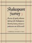 Image for Shakespeare Survey : v. 3 : Shakespeare Survey: Volume 3, The Man and the Writer Man and the Writer