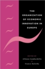 Image for The Organization of Economic Innovation in Europe