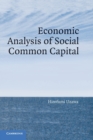 Image for Economic Analysis of Social Common Capital
