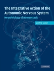 Image for Integrative action of the autonomic nervous system  : neurobiology of homeostasis