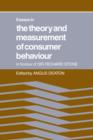 Image for Essays in the Theory and Measurement of Consumer Behaviour: In Honour of Sir Richard Stone