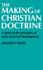 Image for The Making of Christian Doctrine