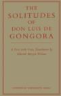Image for The Solitudes of Don Luis De Gongora : A Text with Verse Translation