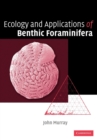 Image for Ecology and application of benthic foraminifera