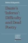 Image for Dante&#39;s Inferno  : difficulty and dead poetry