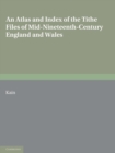 Image for An Atlas and Index of the Tithe Files of Mid-Nineteenth-Century England and Wales