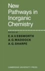 Image for New Pathways in Inorganic Chemistry