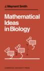 Image for Mathematical Ideas in Biology