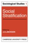 Image for Social Stratification: Volume 1, Sociological Studies