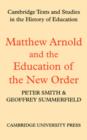 Image for Matthew Arnold and the Education of the New Order