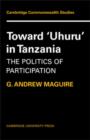 Image for Toward &#39;Uhuru&#39; in Tanzania