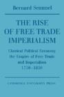 Image for The Rise of Free Trade Imperialism