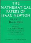 Image for The Mathematical Papers of Isaac Newton: Volume 4, 1674-1684
