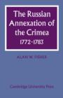 Image for The Russian Annexation of the Crimea 1772–1783