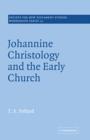 Image for Johannine Christology and the Early Church