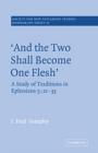 Image for &#39;And The Two Shall Become One Flesh&#39;
