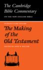 Image for The Making of the Old Testament