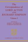 Image for The correspondence of Lord Acton and Richard SimpsonVol. 1