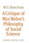 Image for A Critique of Max Weber&#39;s Philosophy of Social Science
