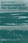 Image for Conservation in the Soviet Union