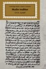 Image for Muslim tradition  : studies in chronology, provenance and authorship of early òhadåith