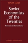 Image for Soviet Economists of the Twenties